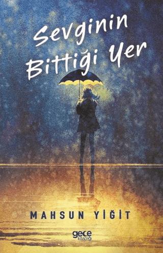 Sevginin Bittiği Yer