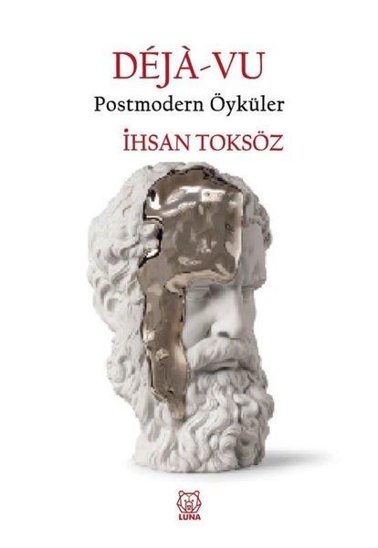 Deja-vu: Postmodern Öyküler | Luna Yayınları (İnce Kapak)  - Resim 1