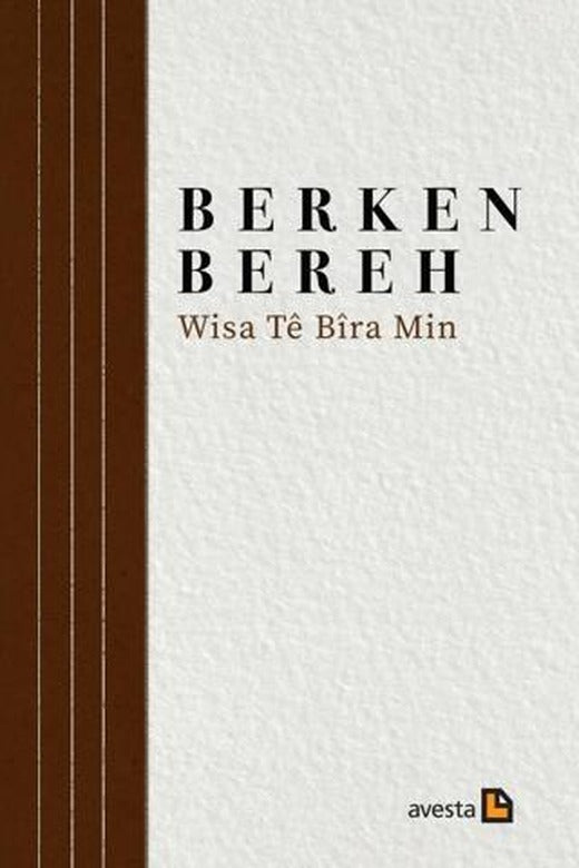 Wisa Te Bira Min | Avesta Yayınları (Ciltsiz)