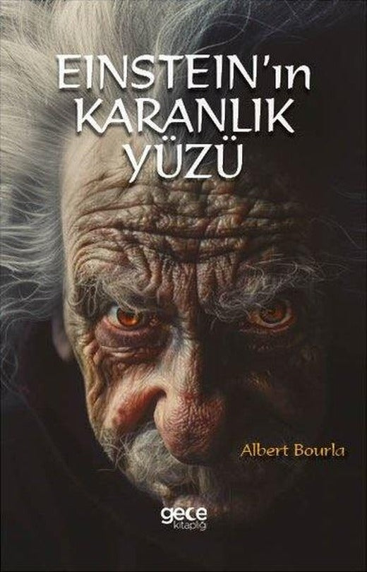 Einstein'ın Karanlık Yüzü | Gece Kitaplığı (İnce Kapak)