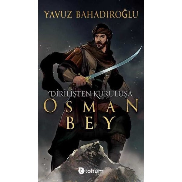 Dirilişten Kurtuluşa Osman Bey