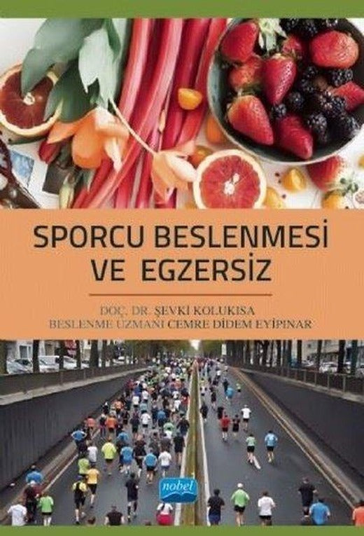 Sporcu Beslenmesi ve Egzersiz | Nobel Akademik Yayıncılık (İnce Kapak)