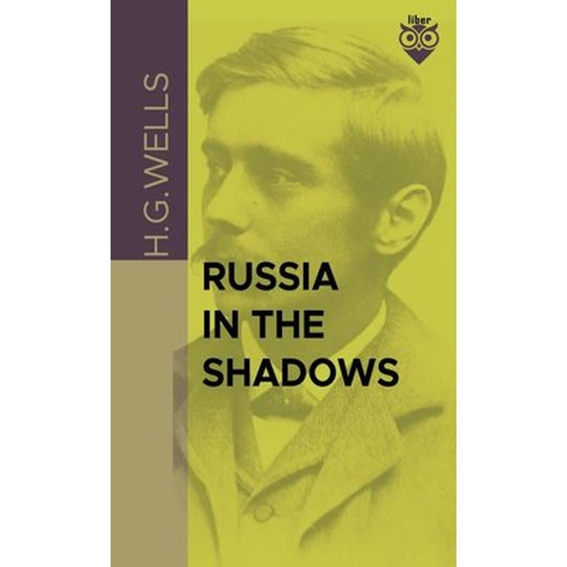Russia İn The Shadows | Liber Publishing