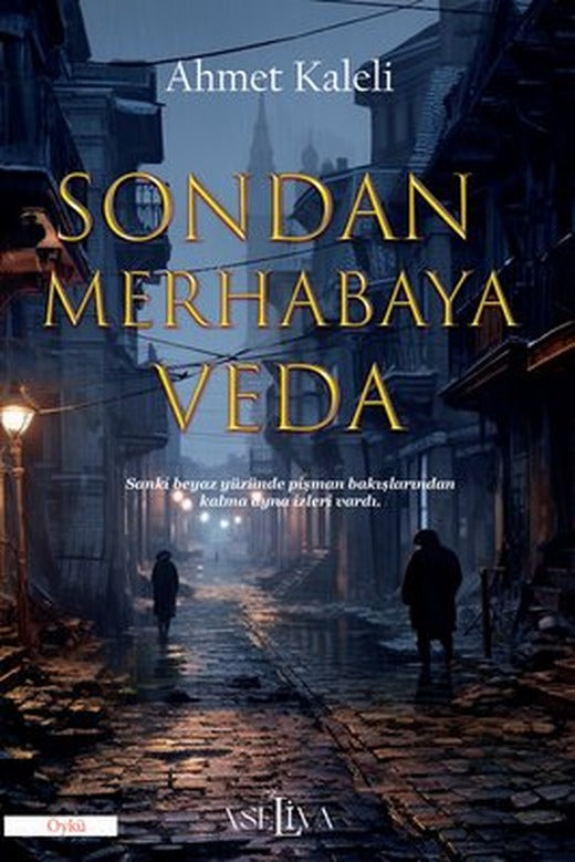 Sondan Merhabaya Veda | Aseliva Yayınevi
