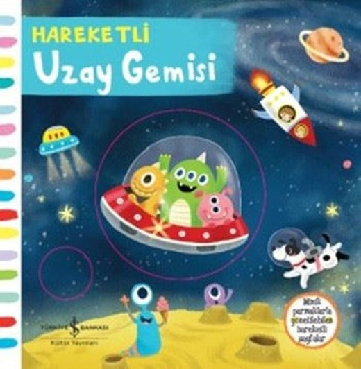 Hareketli Uzay Gemisi | İş Bankası Kültür Yayınları