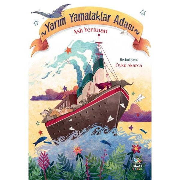 Yarım Yamalaklar Adası | İthaki Çocuk (İnce Kapak)