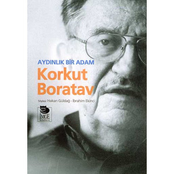 Aydınlık Bir AdamKorkut Boratav | İmge Kitabevi (İnce Kapak)