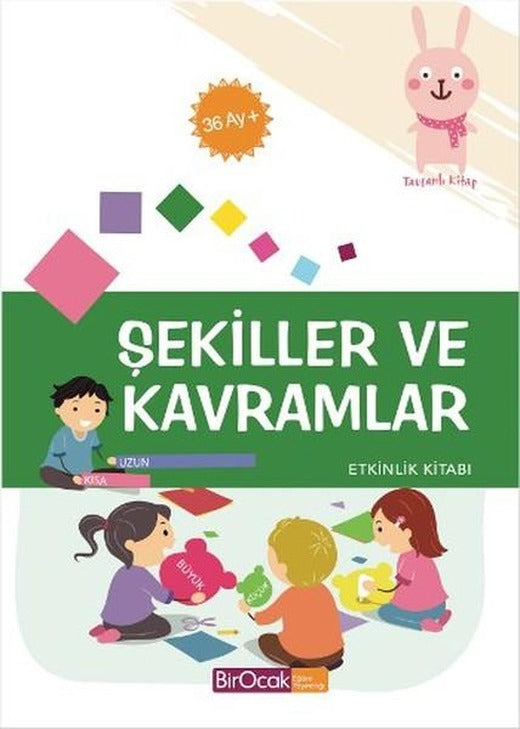 Şekiller ve Kavramlar Etkinlik Kitabı - 36 Ay | Bir Ocak Yayınları - Çocuk Kitapları Dizisi (İnce Kapak)