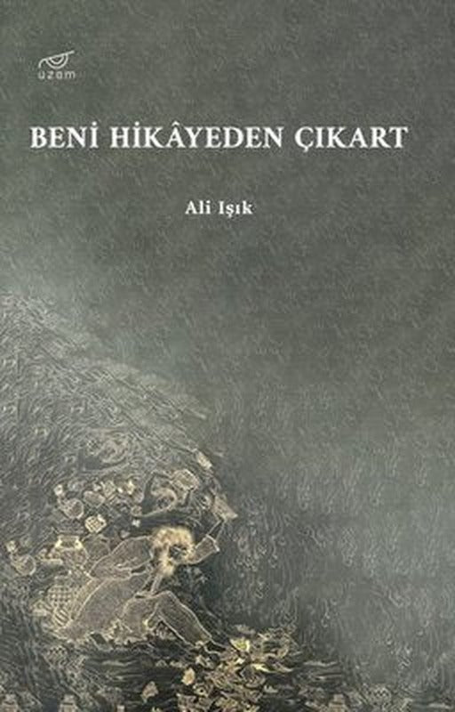 Beni Hikayeden Çıkart | Uzam Yayınları