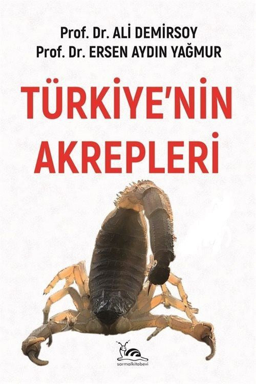 Türkiye’nin Akrepleri | Sarmal Kitabevi (Ciltsiz)