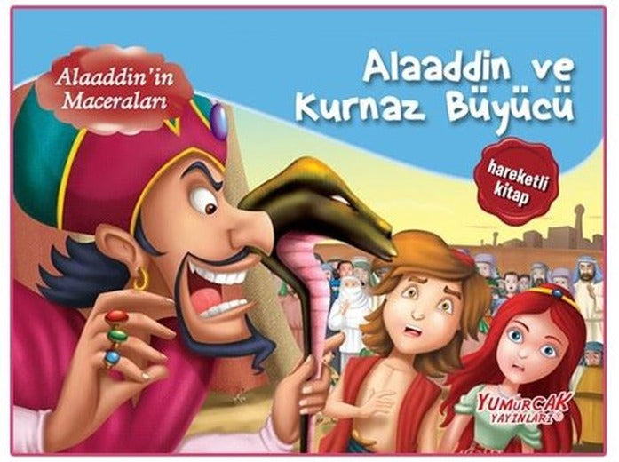 Alaaddin ve Kurnaz Büyücü: Alaaddin'in Maceraları - Üç Boyutlu Kitap | Yumurcak Yayınları