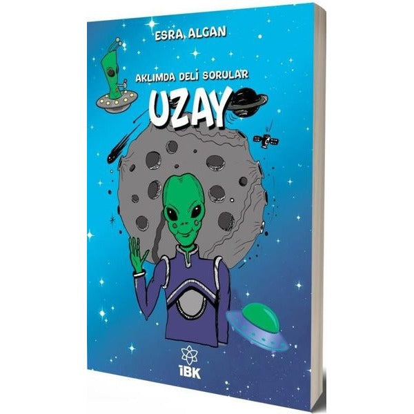 Uzay - Aklımda Deli Sorular | İBK - İz Bırakan Kalemler