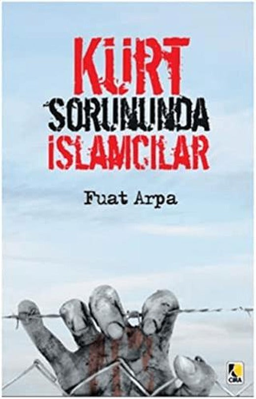Kürt Sorununda İslamcılar | Çıra Yayınları (Ciltsiz)