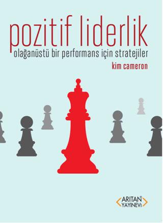 Pozitif Liderlik | Arıtan Yayınevi (Ciltsiz)  - Resim 1