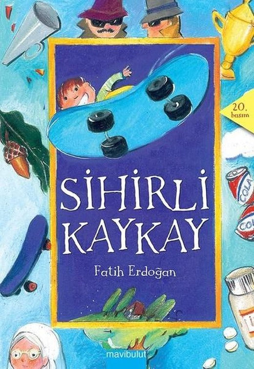 Sihirli Kaykay | Mavi Bulut Yayıncılık - 2.-3. Sınıflar İçin Kitaplar (e-Kitap)