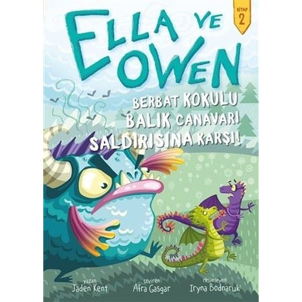 Ella ve Owen 2 - Berbat Kokulu Balık Canavarı Saldırısına Karşı! | Babil Kitap