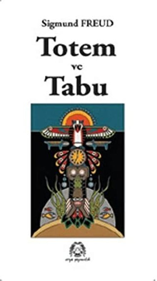 Totem ve Tabu | Arya Yayıncılık (Ciltsiz)