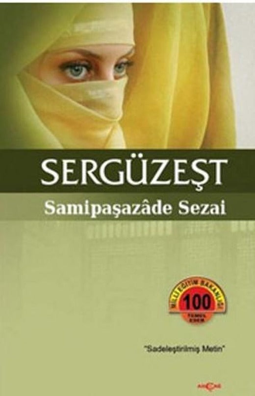 Sergüzeşt | Akçağ Yayınları - 100 Temel Eser Dizisi (İnce Kapak)