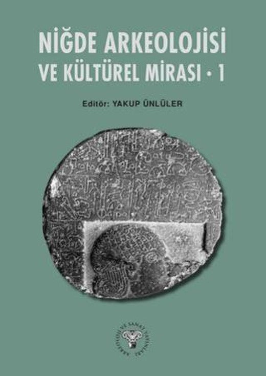Niğde Arkeoloji ve Kültürel Mirası – 1 | Arkeoloji ve Sanat Yayınları (Ciltsiz)