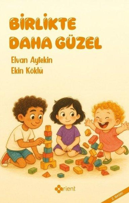 Birlikte Daha Güzel | Orient Yayınları (İnce Kapak)