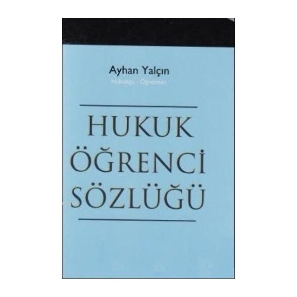 Hukuk Öğrenci Sözlüğü