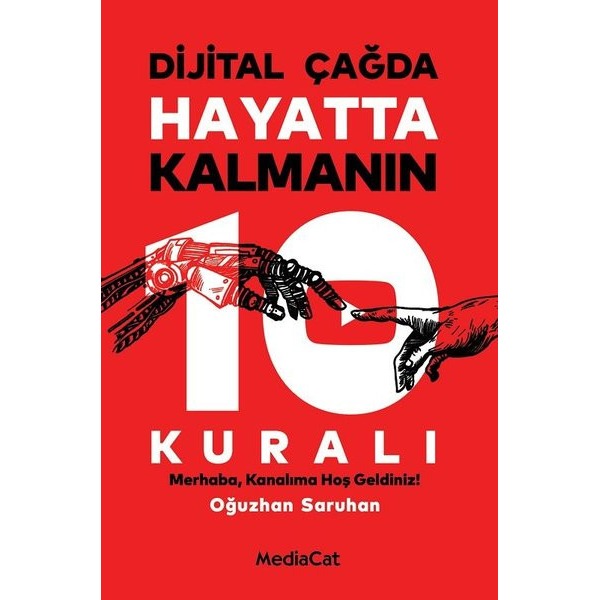 Dijital Çağda Kalmanın 10 Kuralı | Mediacat