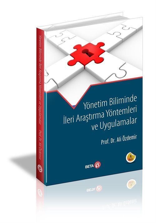 Yönetim Biliminde İleri Araştırma Yöntemleri ve Uygulamalar | Beta Yayınevi (Ciltsiz)