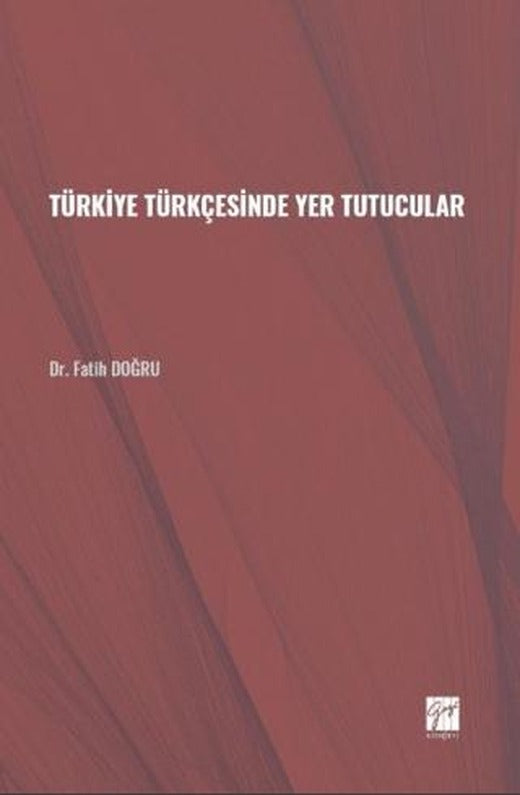 Türkiye Türkçesinde Yer Tutucular