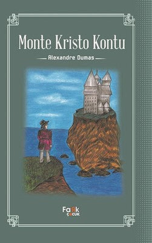 Monte Kristo Kontu | Fark Çocuk