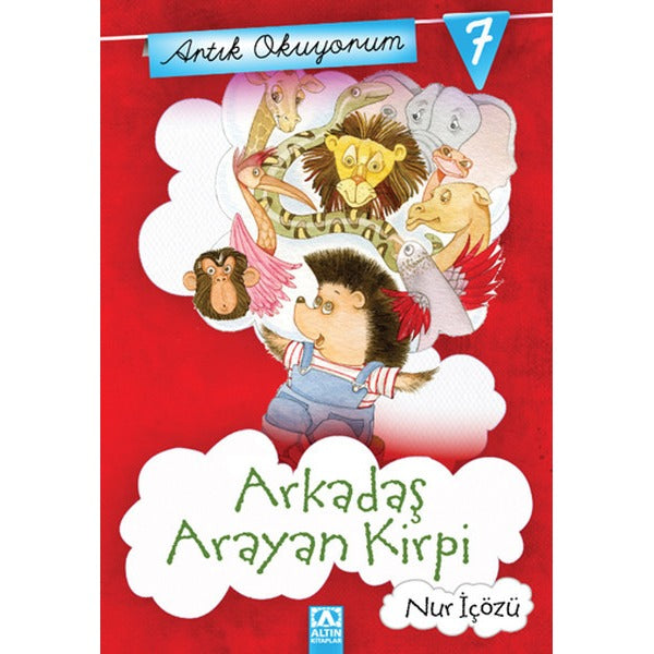 Artık Okuyorum 7 - Arkadaş Arayan Kirpi | Altın Kitaplar