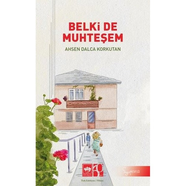 Belki de Muhteşem | Ötüken Neşriyat