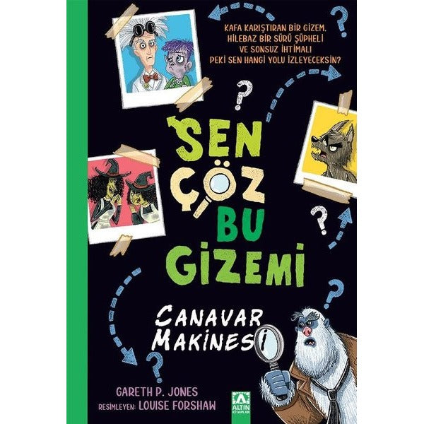 Sen Çöz Bu Gizemi - Canavar Makinesi | Altın Kitaplar (İnce Kapak)