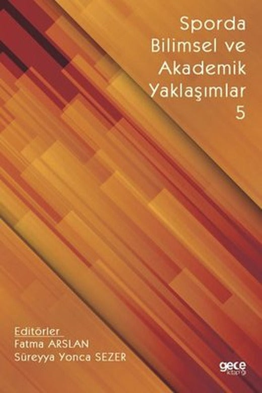 Sporda Bilimsel ve Akademik Yaklaşımlar 5 | Gece Kitaplığı