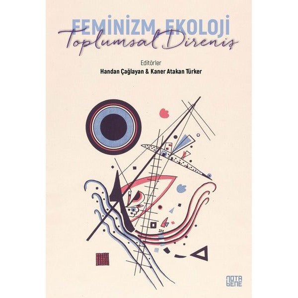 Feminizm Ekoloji Toplumsal Direniş | Nota Bene Yayınları