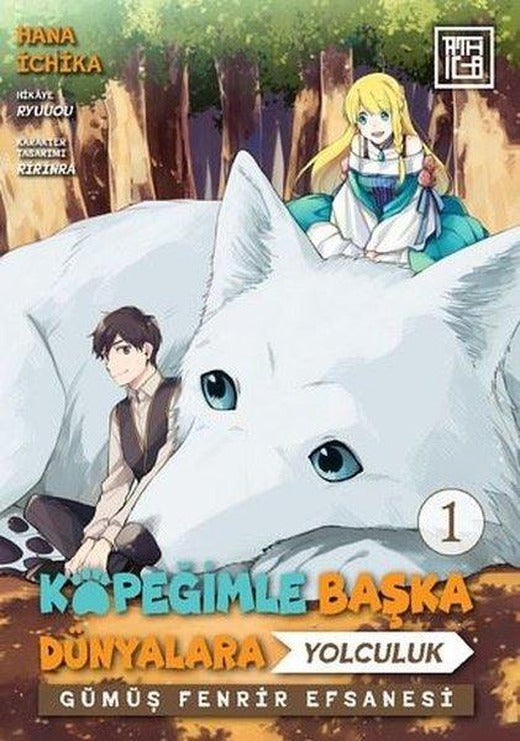 Köpeğimle Başka Dünyalara Yolculuk 1 | Athica Yayınları (İnce Kapak)