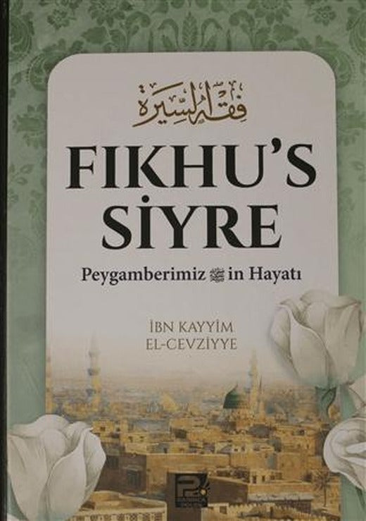Fıkhu's Siyre | Karınca & Polen Yayınları (Ciltli)