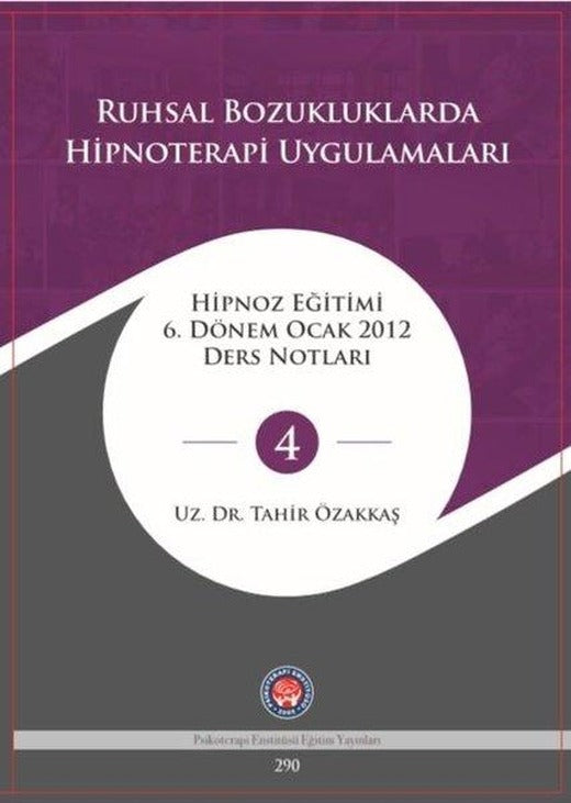 Ruhsal Bozukluklarda Hipnoterapi Uygulamaları | Psikoterapi Enstitüsü (Ciltli)