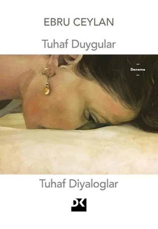 Tuhaf Duygular Tuhaf Diyaloglar | Doğan Kitap