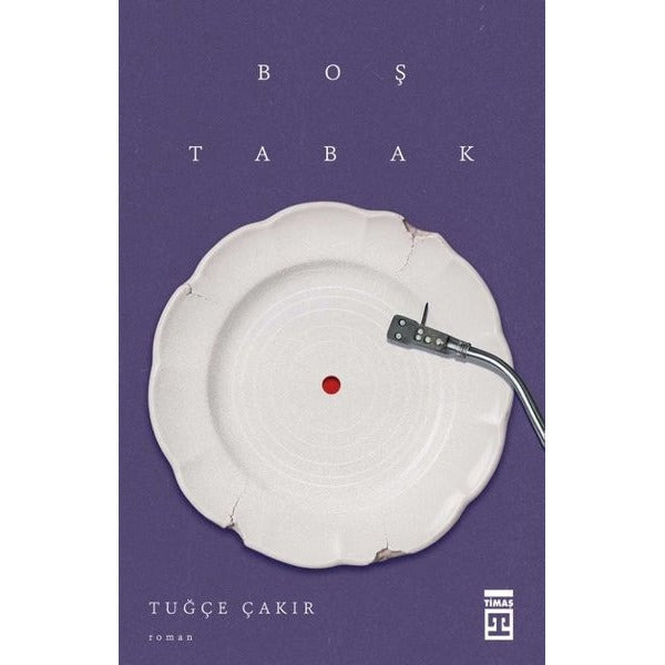 Boş Tabak | Timaş Yayınları (İnce Kapak)