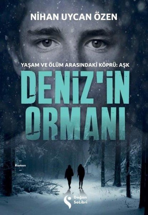 Deniz'in Ormanı | Doğan Solibri (İnce Kapak)