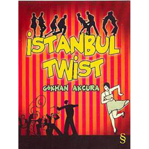 İstanbul Twist | Everest Yayınları - Yaşam Kitapları Dizisi (İnce Kapak)