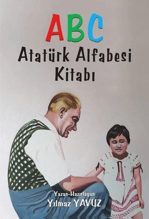 Atatürk Alfabesi Kitabı ABC | Tunç Yayıncılık (Ciltsiz)