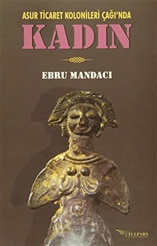 Kadın | Tulpars Yayınevi (Ciltsiz)