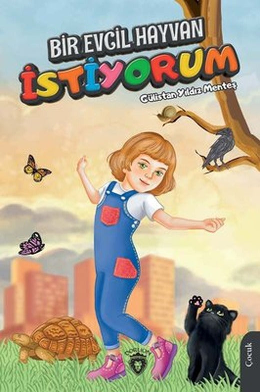 Bir Evcil Hayvan İstiyorum | Dorlion Yayınevi