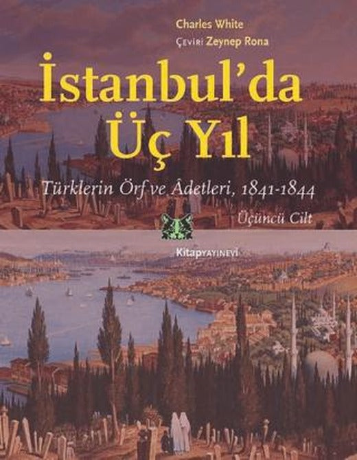İstanbul’da Üç Yıl Cilt 3 | Kitap Yayınevi (Ciltsiz)