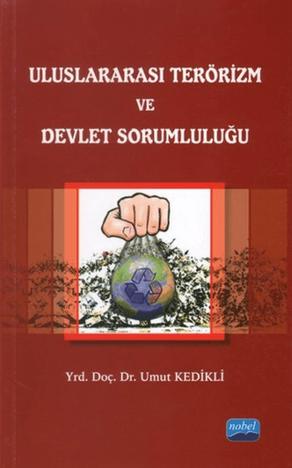 Uluslararası Terörizm ve Devlet Sorumluluğu | Nobel Akademi Yayıncılık