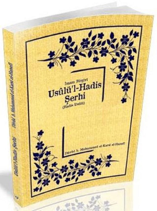 İmam Birgivi Usulü'l-Hadis Şerhi | Dua Yayınları (Ciltsiz)