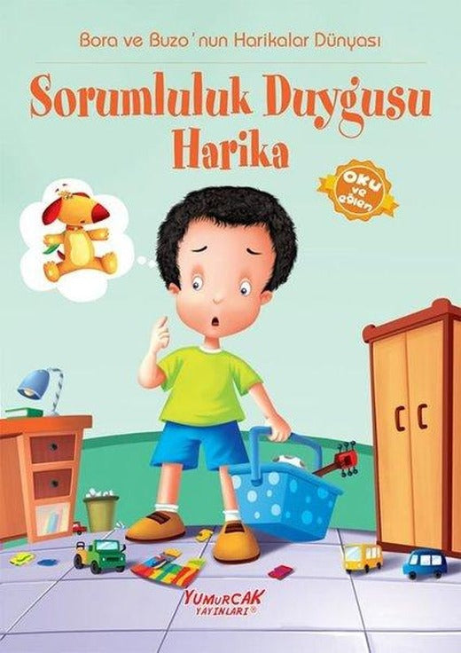 Bora ve Buzo'nun Harikalar Dünyası Sorumluluk Duygusu Harika | Yumurcak Yayınları (İnce Kapak)