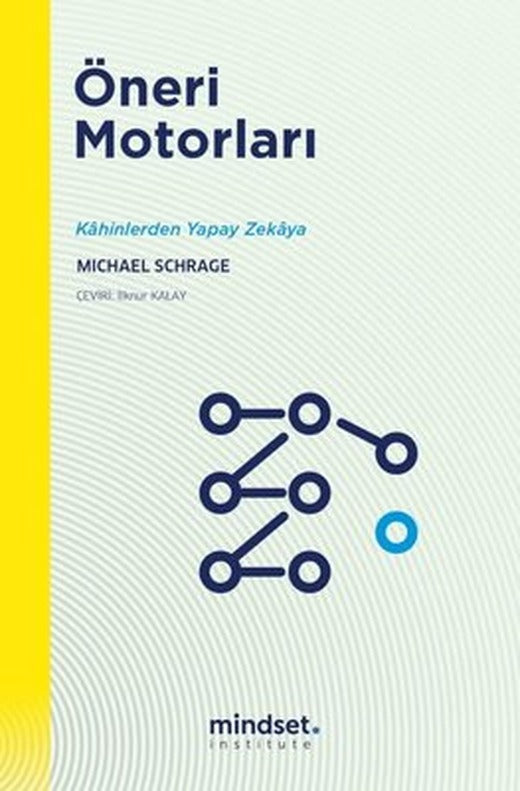 Öneri Motorları - Kahinlerden Yapay Zekaya | Mindset Instute Yayınları (İnce Kapak)