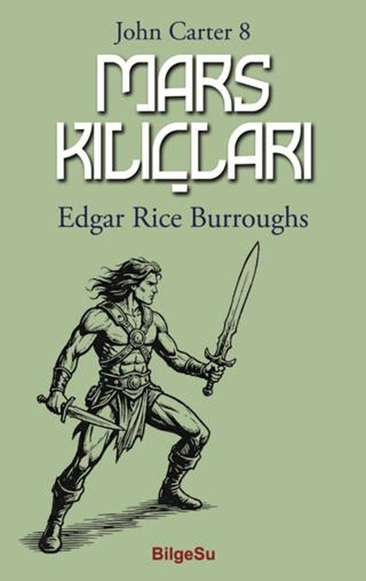 Mars Kılıçları | BilgeSu Yayıncılık (Ciltsiz)